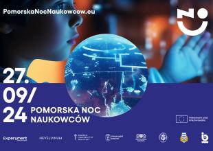 Pomorska Noc Naukowc&oacute;w w murach Centrum Offshore